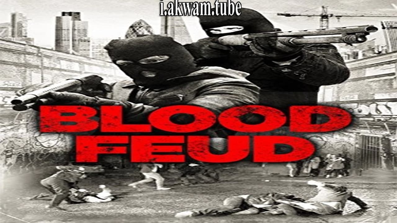 مشاهدة فيلم Blood Feud 2016 مترجم
