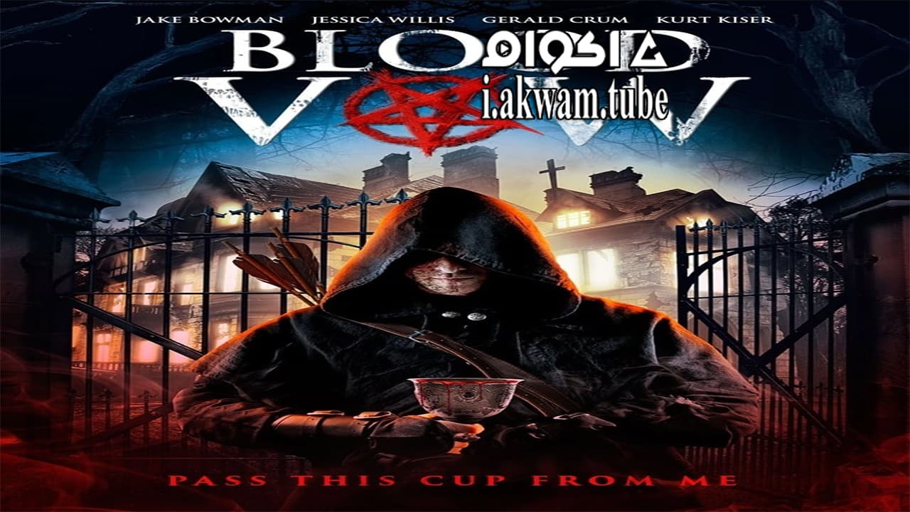 مشاهدة فيلم Blood Vow 2017 مترجم