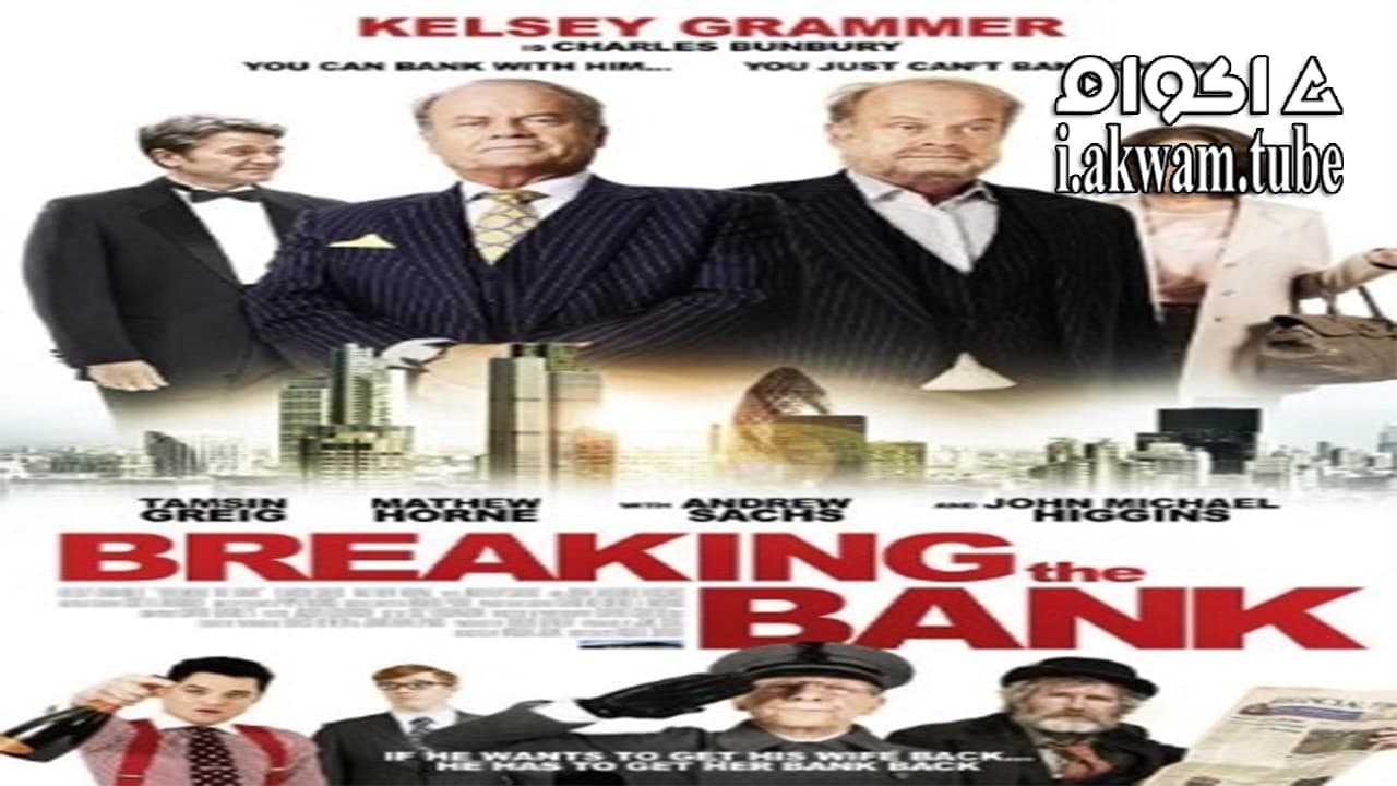 مشاهدة فيلم Breaking the Bank 2014 مترجم