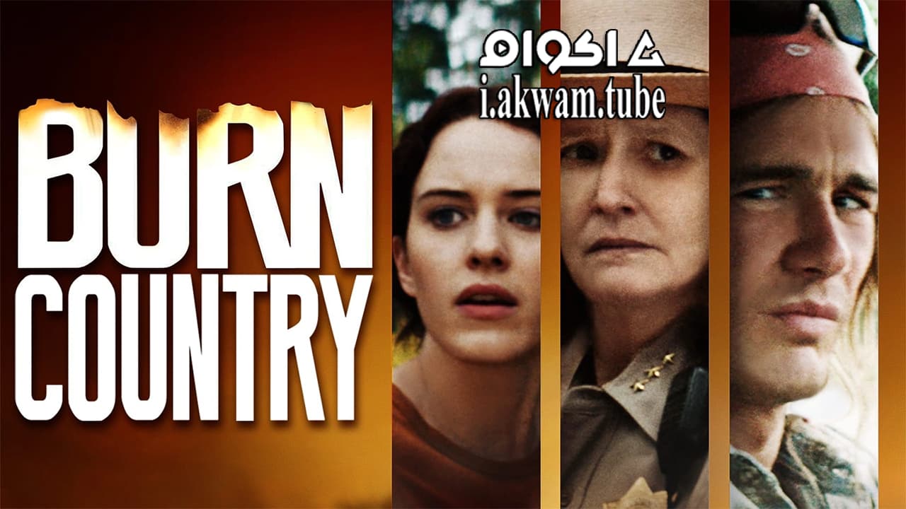مشاهدة فيلم Burn Country 2016 مترجم