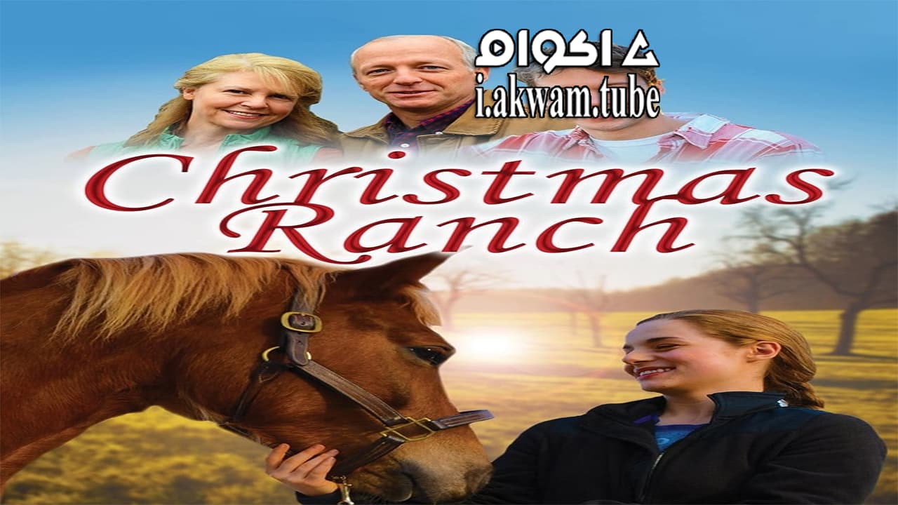مشاهدة فيلم Christmas Ranch 2016 مترجم