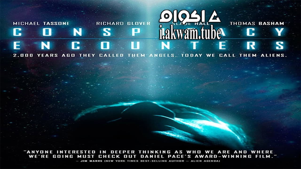 مشاهدة فيلم Conspiracy Encounters 2016 مترجم