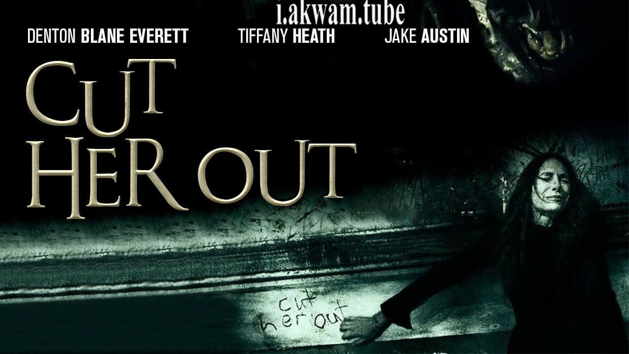 مشاهدة فيلم Cut Her Out 2014 مترجم
