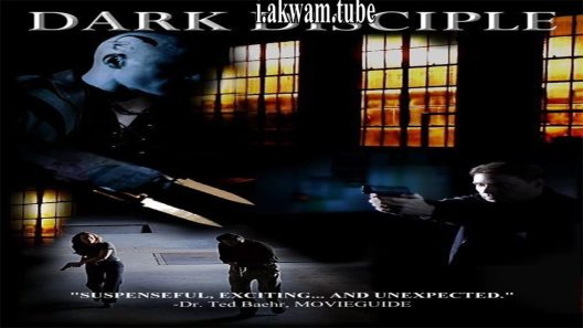 مشاهدة فيلم Dark Disciple 2014 مترجم