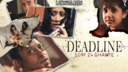 مشاهدة فيلم Deadline Sirf 24 Ghante 2006 مترجم