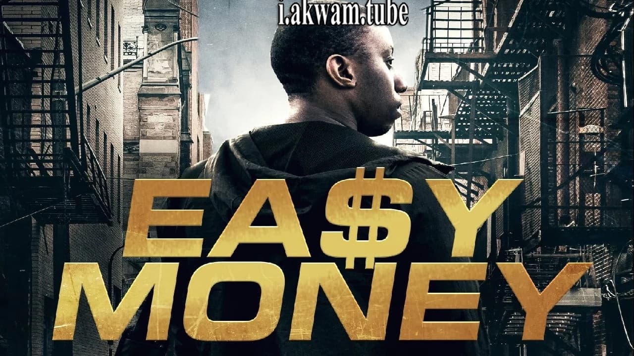 مشاهدة فيلم Easy Money 2018 مترجم