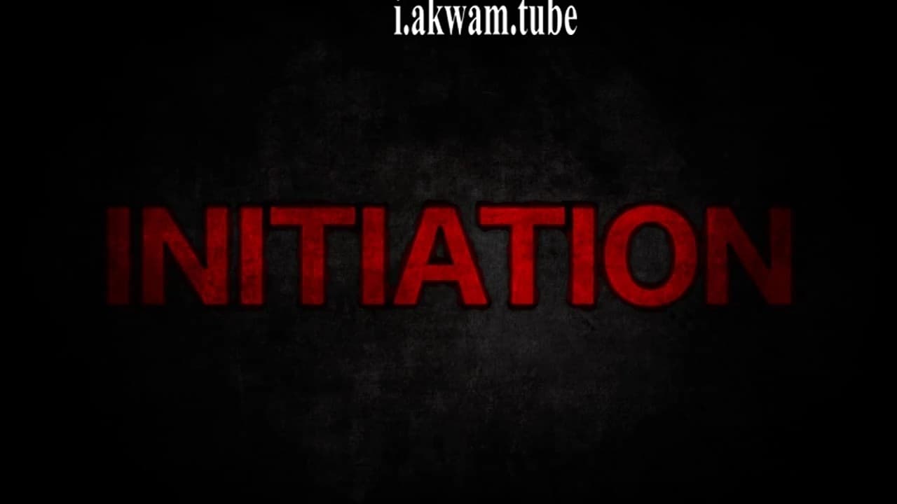 مشاهدة فيلم Initiation 2016 مترجم