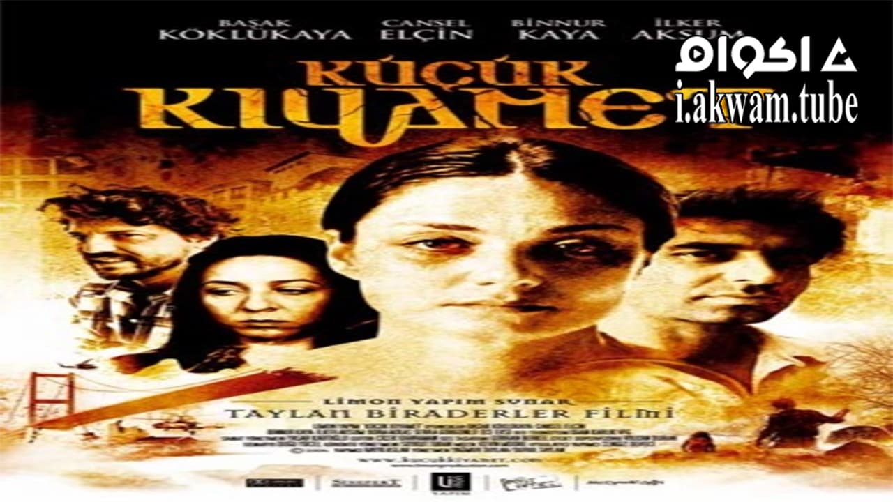 مشاهدة فيلم Küçük Kiyamet 2006 مترجم