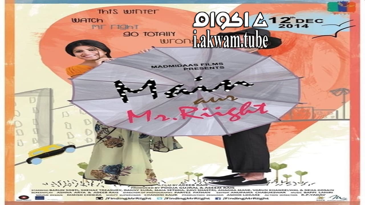 مشاهدة فيلم Main Aur Mr Riight 2014 مترجم