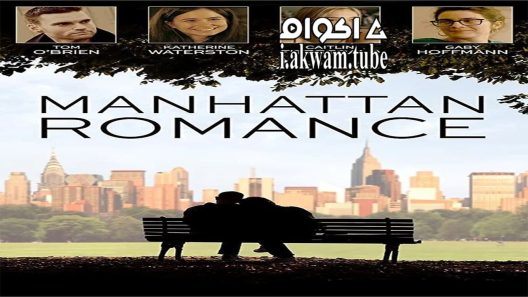 مشاهدة فيلم Manhattan Romance 2015 مترجم