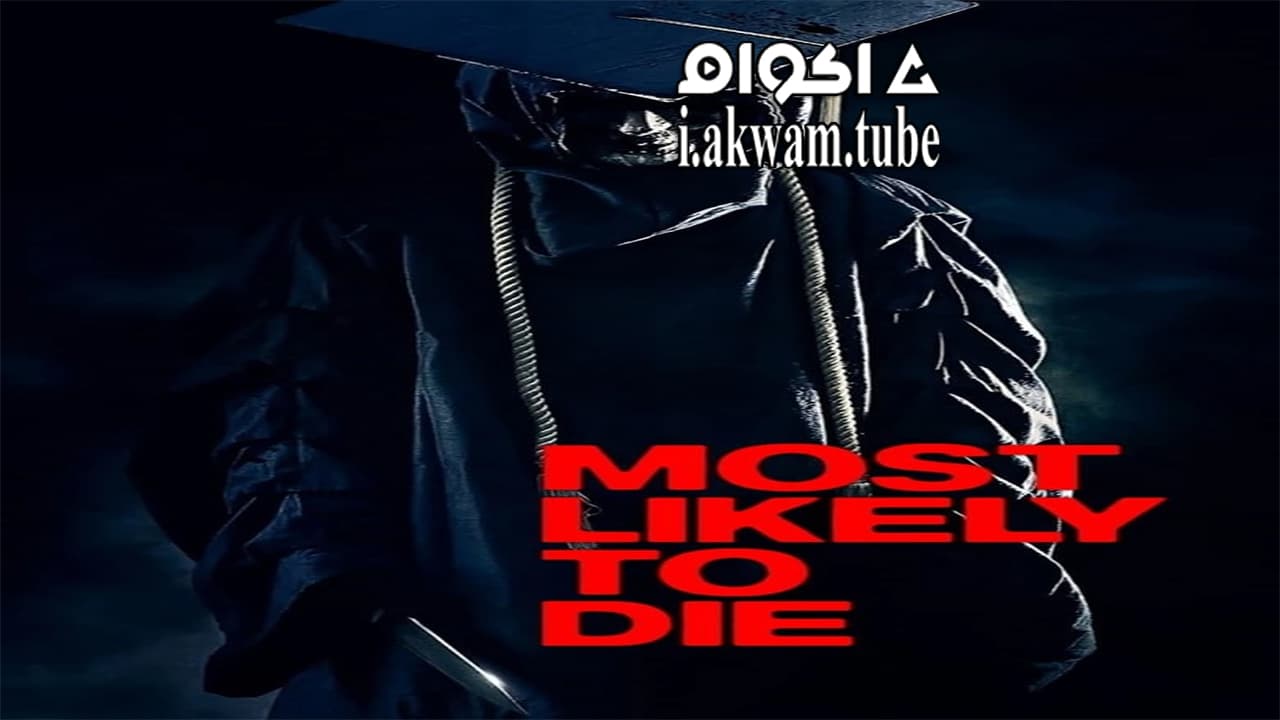 مشاهدة فيلم Most Likely to Die 2015 مترجم