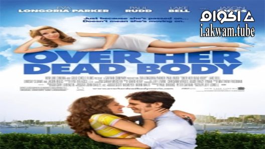 مشاهدة فيلم Over Her Dead Body 2008 مترجم