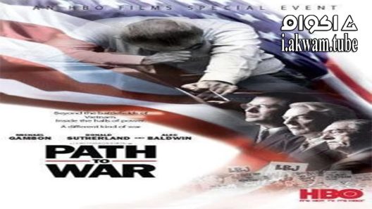 مشاهدة فيلم Path to War 2002 مترجم