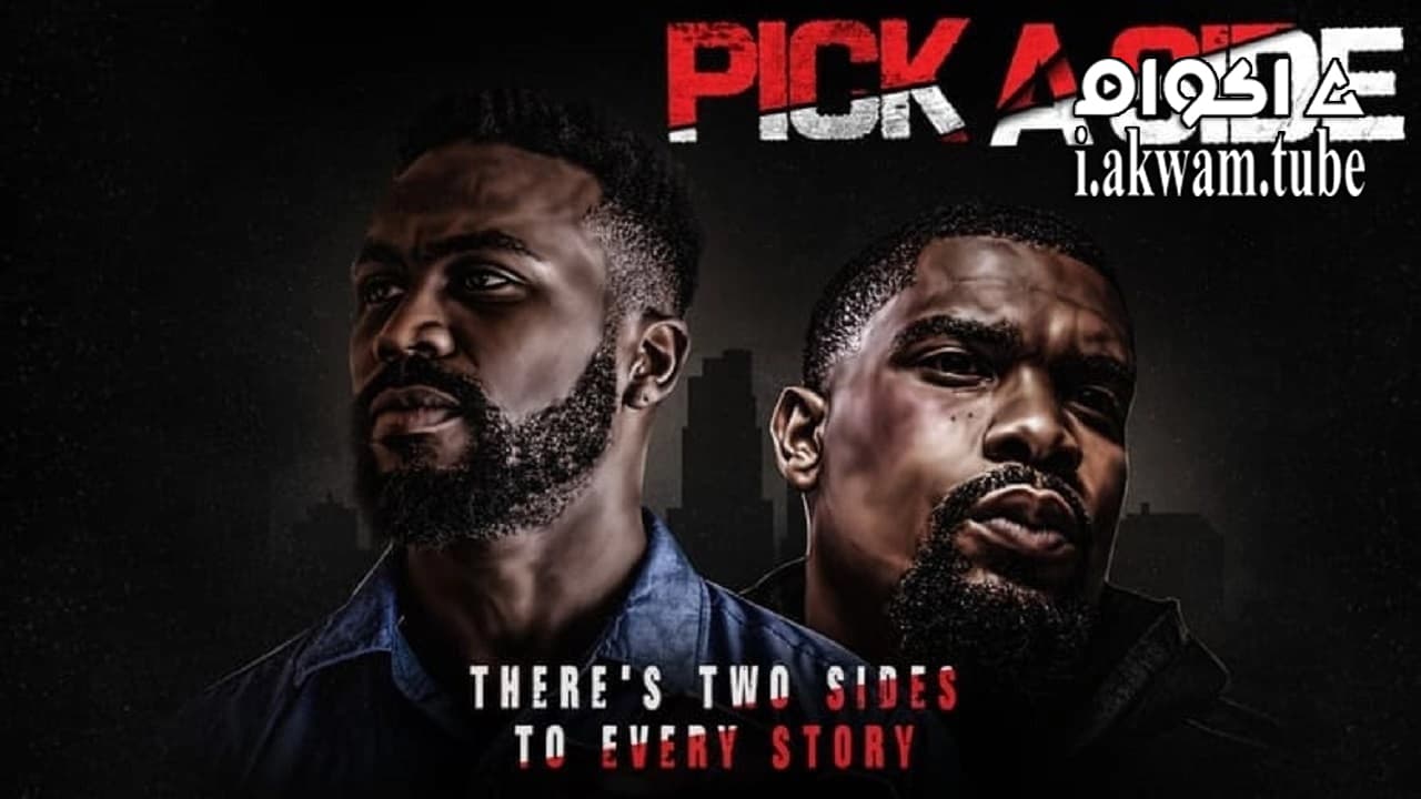 مشاهدة فيلم Pick A Side 2021 مترجم