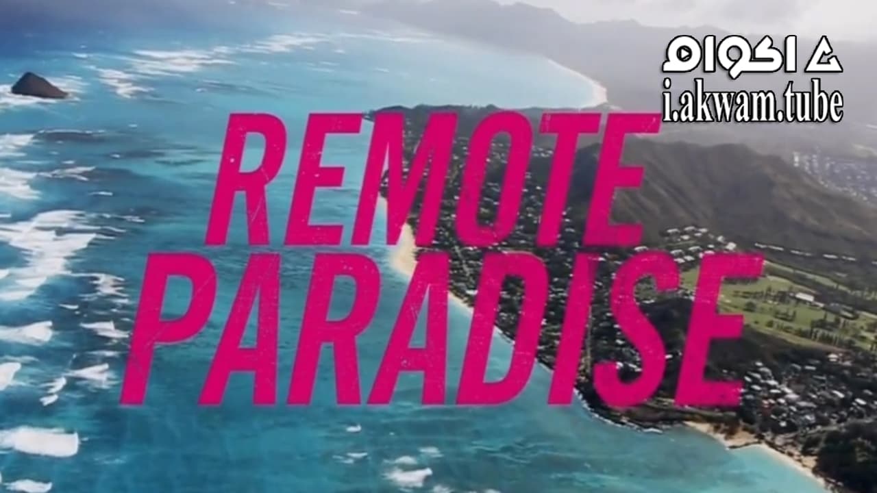 مشاهدة فيلم Remote Paradise 2016 مترجم
