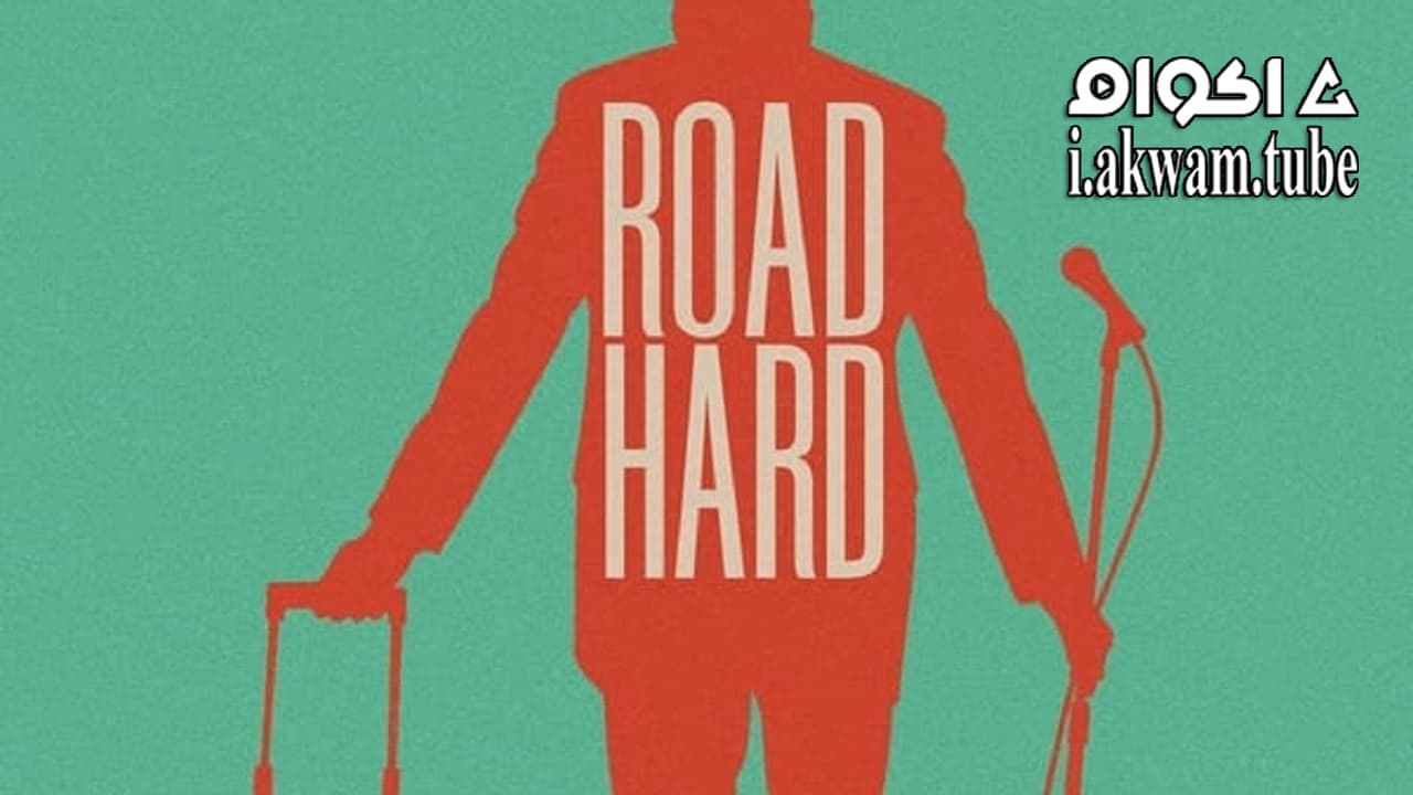 مشاهدة فيلم Road Hard 2015 مترجم