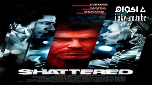 مشاهدة فيلم Shattered 2007 مترجم
