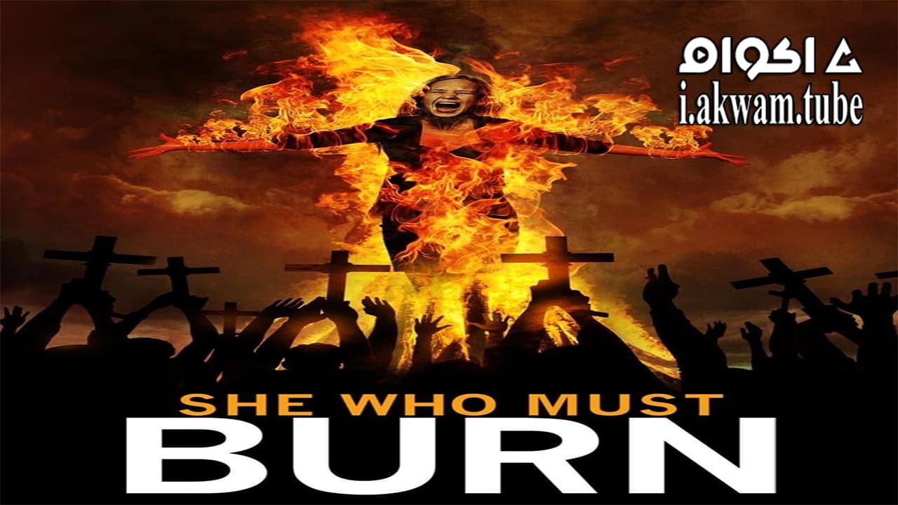 مشاهدة فيلم She Who Must Burn 2015 مترجم