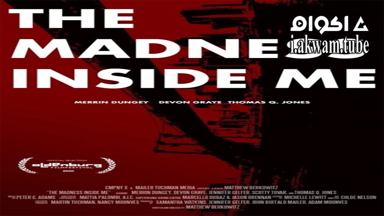 مشاهدة فيلم The Madness Inside Me 2021 مترجم