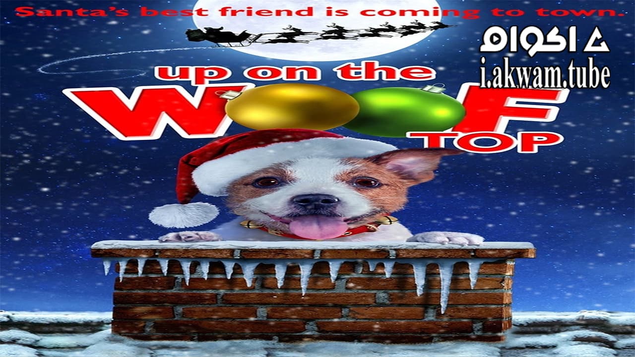 مشاهدة فيلم Up on the Wooftop 2016 مترجم