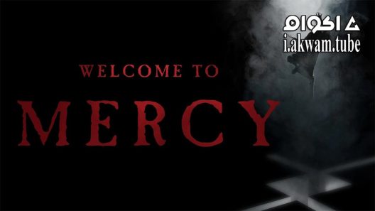 مشاهدة فيلم Welcome to Mercy 2018 مترجم