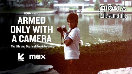 مشاهدة فيلم Armed Only with a Camera: The Life and Death of Brent Renaud 2025 مترجم