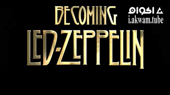 مشاهدة فيلم Becoming Led Zeppelin 2025 مترجم