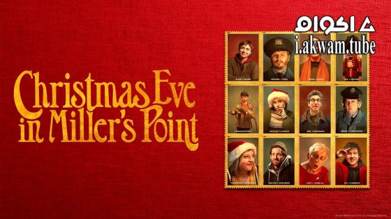 مشاهدة فيلم Christmas Eve in Miller’s Point 2024 مترجم