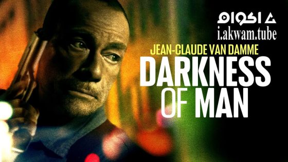 مشاهدة فيلم Darkness of Man 2024 مترجم