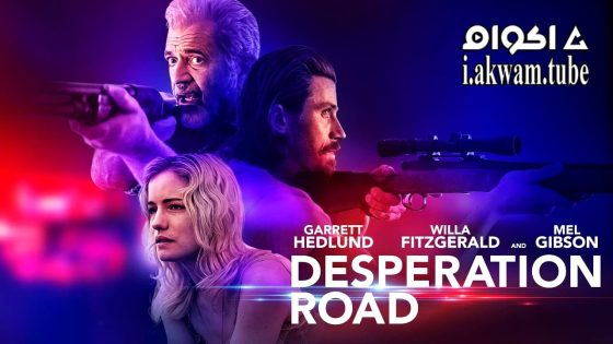 مشاهدة فيلم Desperation Road 2023 مترجم