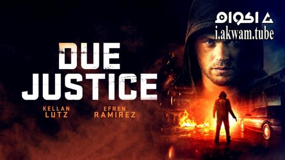 مشاهدة فيلم Due Justice 2023 مترجم