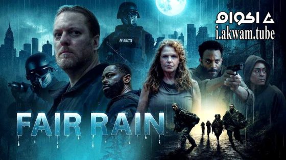 مشاهدة فيلم Fair Rain 2025 مترجم