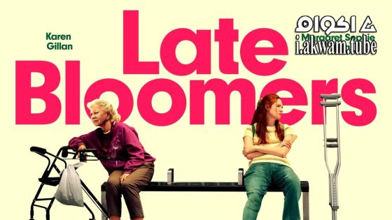 مشاهدة فيلم Late Bloomers 2023 مترجم