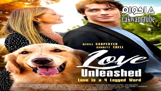 مشاهدة فيلم Love Unleashed 2025 مترجم
