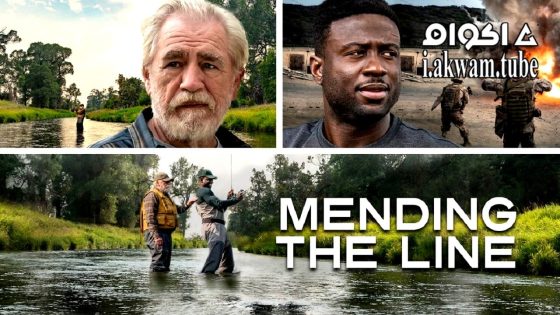 مشاهدة فيلم Mending the Line 2022 مترجم