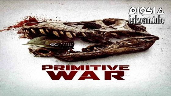 مشاهدة فيلم Primitive War 2025 مترجم