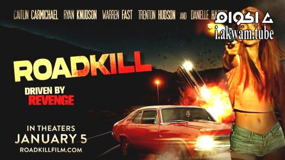 مشاهدة فيلم Roadkill 2024 مترجم