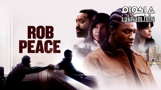 مشاهدة فيلم Rob Peace 2024 مترجم