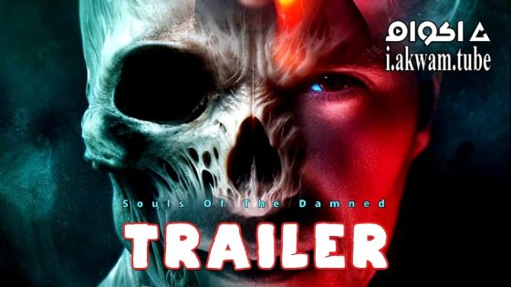 مشاهدة فيلم Souls of the Damned 2024 مترجم
