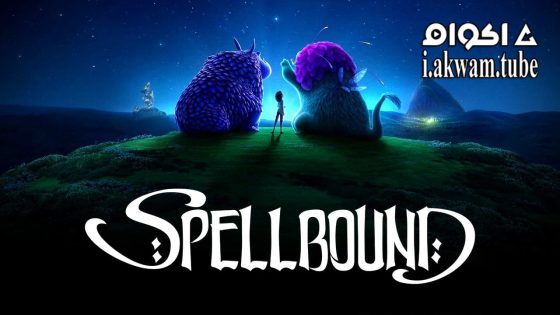 مشاهدة فيلم Spellbound 2024 مترجم