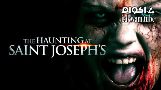 مشاهدة فيلم The Haunting at Saint Joseph’s 2023 مترجم