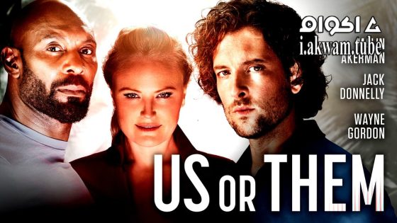 مشاهدة فيلم Us or Them 2023 مترجم